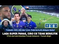 Lagu 🔴LAGA SUPER PANAS,CIRO CS TIDAK BERKUTIK DIDEPAN BARBA~DEBUT MANIS KURZAWA,THOM HAYE \u0026 SADIL PEMBEDA