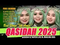 Download Lagu BEST SONGS TOP AUDIO QASIDAH 2025 - QASIDAH EL WAFDA LIVE JRAGUNG