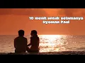 Download Lagu Nyoman Paul - 10 Menit Untuk Selamanya (Lyrics)