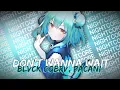 Download Lagu 「Nightcore」BLVCK COBRV, PACANI || Don’t Wanna Wait (ft.Nito-Onna)
