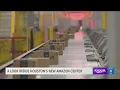 A look inside Houston s new Amazon center