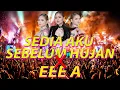 Lagu BKB - SEDIA AKU SEBELUM HUJAN X EEE A BY DJ MEYLIA