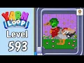 Yarn Loop Level 593 Walkthrough
