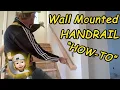 How to Install Wall Mounted Handrail 3 CODE Requirements explained