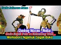 Download Lagu Lakon Istimewa Rame ⁉️🗡️ Werkudoro vs Gagak Boko - Sayembara Adu Kadigdayan Wahyu Katentreman