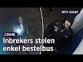 Lagu Na drie kwartier binnen te zijn geweest vergeten ze hun buit...  | Oost