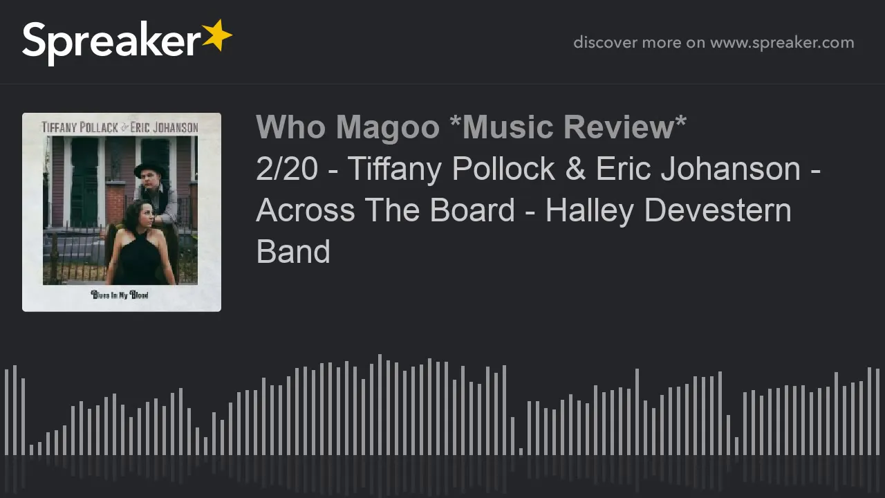 2/20 - Tiffany Pollock & Eric Johanson - Across The Board - Halley Devestern Band (part 18 of 20)