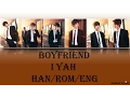 Download Lagu Boyfriend - I Yah (Han/Rom/Eng) Lyrics