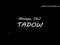 Tadow x Jazz Remix - FKJ & Masego Remix (TIKTOK FULL EDIT AUDIO VERSION)