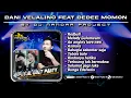 Download Lagu Mixtape Terbaru - SPESIAL DUET PARTY DANI VELALINO FEAT DEDEE MOMON || Best Funkot 2025