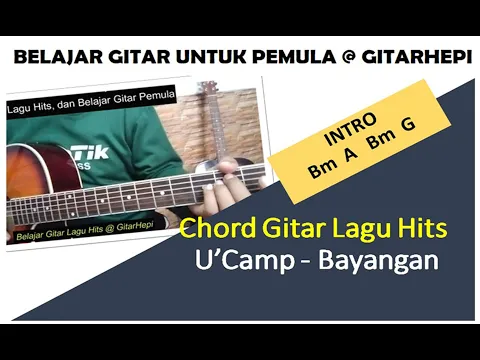 Download MP3 Chord - Bayangan || Lagu Hits U'camp  Chord Versi Asli (main di Kunci Bm-A-Bm-G)