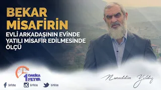 Bekar misafirin evli arkadaşının evinde yatılı misafir edilmesinde ölçü