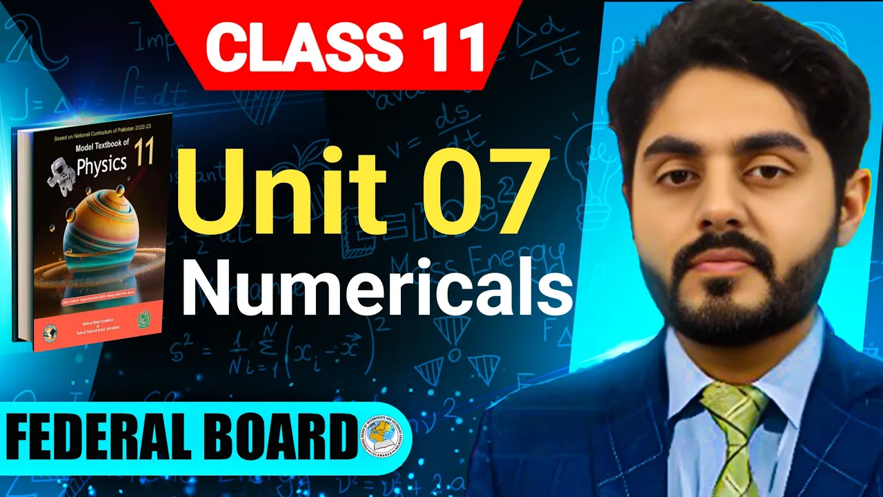 Numericals unit 7 class 11 physics nbf || 11th class physics || nbf || by atif ahmed | federal board