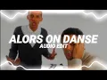 alors on danse - stromae [edit audio]