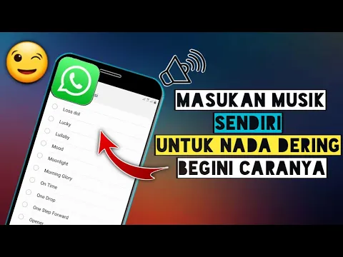 Download MP3 How to Change Whatsapp Ringtones