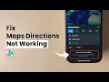How to Fix Apple Maps Directions Not Working on iPhone