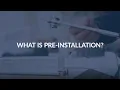What is Pre-Install