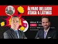 Alvaro Delgado attacks Latinus He wanted to be like Zabludovsky and he succeeded but in a 4T v