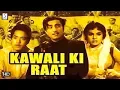 Lagu Qawwali Ki Raat 1964 -  क़व्वाली की रात - Super Hit Movie | Mumtaz, Kanwaljit Singh, Aruna Irani