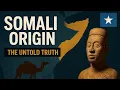 The True Origin of Somalis