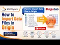 Import Excel TXT DAT CSV Data into OriginPro Complete Guide