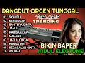 Download Lagu DANGDUT ORGEN TUNGGAL TERBARU 2025 BIKIN BAPER MERDU SYAHDU BANGET COCOK BUAT SANTAI