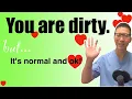 You will NEVER be clean STOP hurting your anus