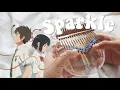Download Lagu Sparkle✨ - Your Name Ost - Kimi no Na Wa - Kalimba Cover/Tutorial