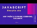 JavaScript chuyen sau - Higher order function