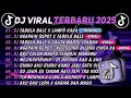 Download Lagu DJ TIKTOK TERBARU 2025🎵DJ TABOLA BALE X LAMPU KAKA🎵DJ NGAPAIN REPOT X TABOLA BALE || FULL ALBUM 