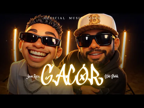 Video Thumbnail: Juan Reza Ft Ecko Show - Gacor (Official Music Video)