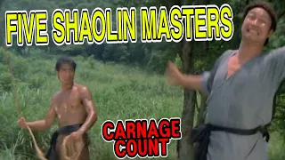 five shaolin masters aka 5 masters of death 1974 carnage count