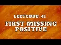 Leetcode 41 First Missing Positive Intuition and Approach Cyclic Sort