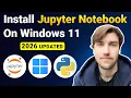 How to Install Jupyter Notebook on Windows 11 Updated 2026