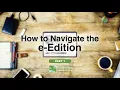 How to Navigate the E-edition Part 1