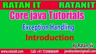 Core Java Exception Handling -1 Introduction By Ratan Sir