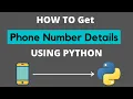 How to Get Phone Number Details using Python