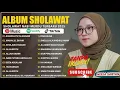 SHOLAWAT MERDU NABI TERBARU | NISSA SABYAN FULL ALBUM TERPOPULER 2025 | SHOLAWAT NABI MERDU DIHATI