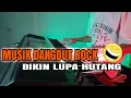 Download Lagu Musik Cek sound dangdut Rock || Bikin lupa hutang