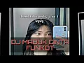 Download Lagu DJ Mabuk cinta Funkot Viral tiktok