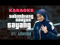 Download Lagu Sabimbiang Saayun Sayang - KARAOKE | Ayu Amanda