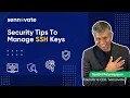 Security Tips to Manage SSH Keys Sennovate