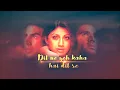 Download Lagu Dil Ne Yeh Kaha Hai Dil Se Lyrics English Translation