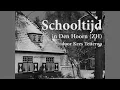 Download Lagu Schooltijd, film van Kees Tetteroo Download Lagu Schooltijd, film van Kees Tetteroo