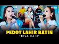 Download Lagu Diva Hani - Pedot Lahir Batin (Live Dangdut Electone) | Sun lan riko wes adoh