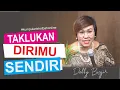 Download Lagu MENAKLUKKAN DIRI SENDIRI - KUMPULAN KHOTBAH ONLINE 12 - DEBBY BASJIR