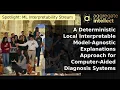 A Deterministic Local Interpretable Model-Agnostic Explanations Approach for Computer-Aided Diagnosi