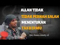 Lagu Allah Tidak Pernah Salah Dalam Menentukan Takdir - Ust. Hanan Attaki Lc