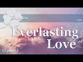 Download Lagu Sandra - Everlasting Love Lyrics🍀
