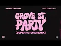 Waka Flocka Flame - Grove St. Party (feat. Kebo Gotti) [Super Future Remix] (Official Audio)